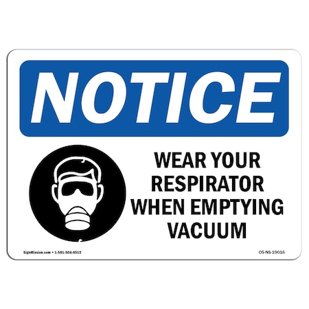 Signmission OSHA Sign, Wear Your Respirator When Emptying With, 5in X 3.5in Decal, 5" W, 3.5" H, Landscape OS-NS-D-35-L-19016